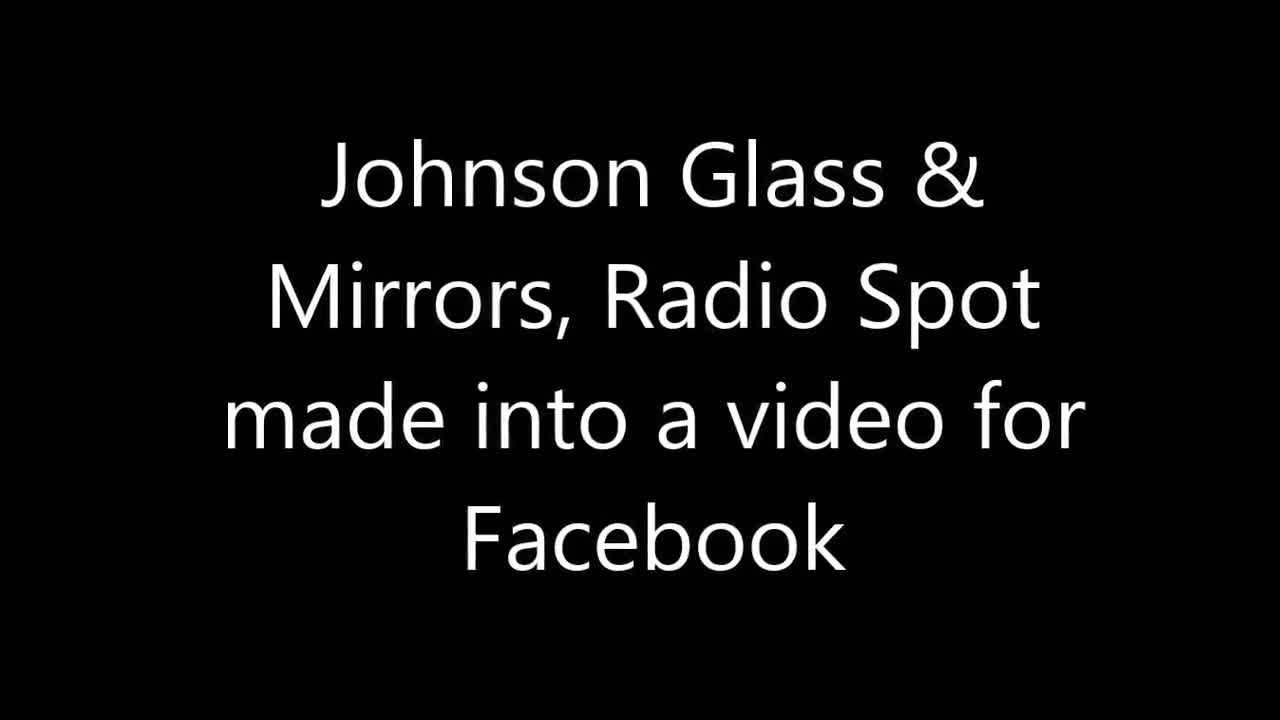 video Johnson Glass & Mirror